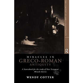 Miracles in Greco-Roman Antiquity