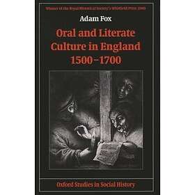 Oral and Literate Culture in England, 1500-1700