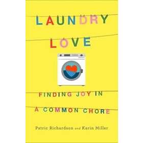 Laundry Love: Finding Joy in a Common Chore