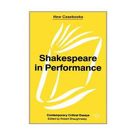 Shakespeare in Performance
