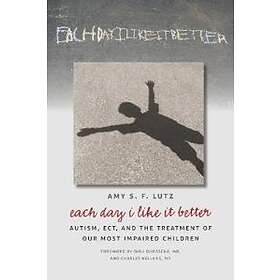 Each Day I Like It Better