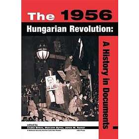 The 1956 Hungarian Revolution