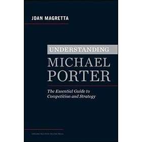 Understanding Michael Porter