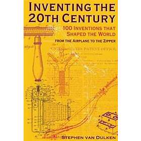Inventing the 20th Century