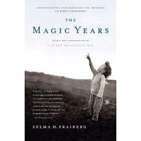 The Magic Years: Understanding and Handling the Problems Of Early Chil