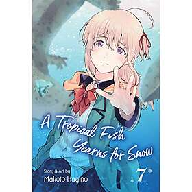 A Tropical Fish Yearns for Snow, Vol. 7