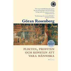 Plikten profiten och konsten att vara människa