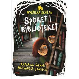 Mystiska skolan. Spöket i biblioteket