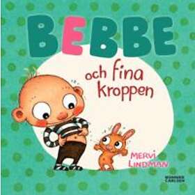 Bebbe och fina kroppen