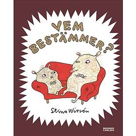 Vem bestämmer
