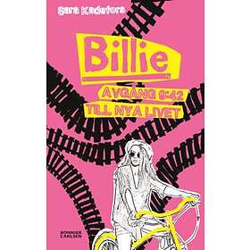 Billie. Avgång 9 42 till nya livet