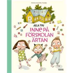 Alla tre inne på förskolan Ärtan