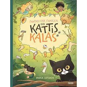 Fantastiska familjer och Kattis kalas