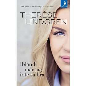 Ibland mår jag inte så bra