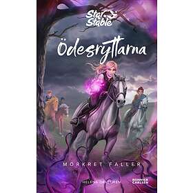 Star Stable. Ödesryttarna. Mörkret faller