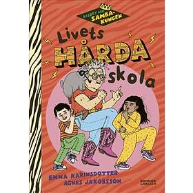 Lisbet och Sambakungen. Livets hårda skola