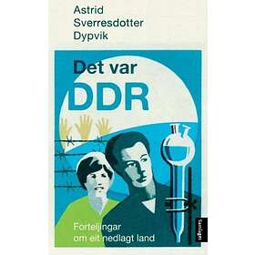 Samlaget Det var DDR: forteljingar om eit nedlagt land