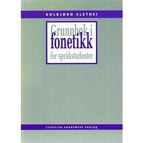 Cappelen Damm akademisk Grunnbok i fonetikk for språkstudenter