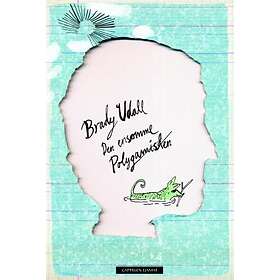 Cappelen Damm Den ensomme polygamisten