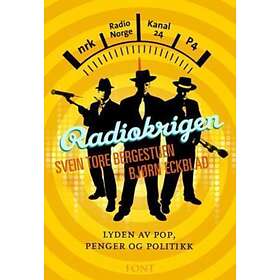 Font Radiokrigen: lyden av pop penger og politikk