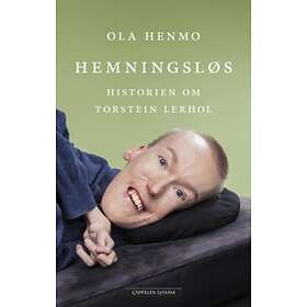 Cappelen Damm Hemningsløs: historien om Torstein Lerhol