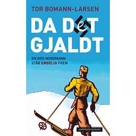 Cappelen Damm Da det gjaldt: en god nordmann står endelig frem