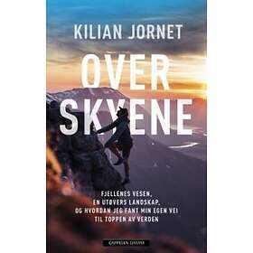 Cappelen Damm Over skyene: fjellenes vesen en utøvers landskap og