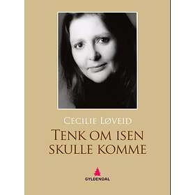 Gyldendal Tenk om isen skulle komme
