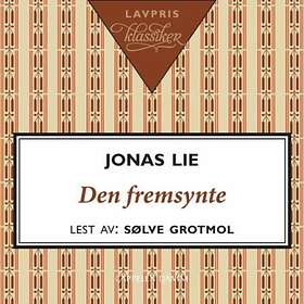 Cappelen Damm Den fremsynte: eller billeder fra Nordland