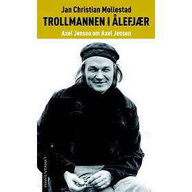 Cappelen Damm Trollmannen i Ålefjær: Axel Jensen om