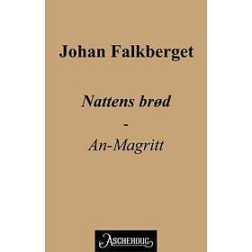 Aschehoug Nattens brød: An-Magritt