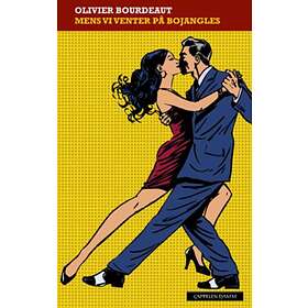 Cappelen Damm Mens vi venter på Bojangles