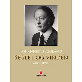 Gyldendal Seglet og vinden: gullkalven