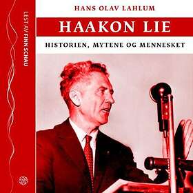 Cappelen Damm Haakon Lie: historien mytene og mennesket