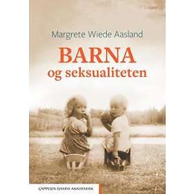 Cappelen Damm akademisk Barna og seksualiteten