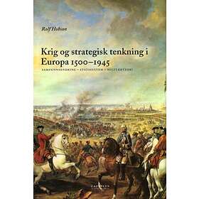 Cappelen Damm akademisk Krig og strategisk tenkning i Europa 150: samf