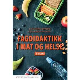 Cappelen Damm akademisk Fagdidaktikk i mat og helse