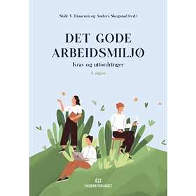 Fagbokforlaget Det gode arbeidsmiljø: krav og utfordringer