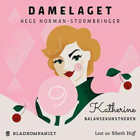 Bladkompaniet Katherine: balansekunstneren