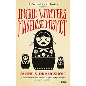 Tiden Ingrid Winters makeløse mismot: roman