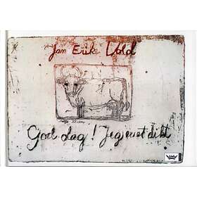 Damm God dag!: jeg er et dikt