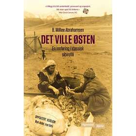 Vigmostad Bjørke Det ville østen: en innføring i klassisk sibirofili