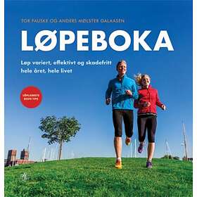 Stenersens forlag Løpeboka: løp variert effektivt og skadefritt hel