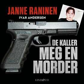 Lind & Co De kaller meg en morder: om tiden etter Arlandaranet min ro