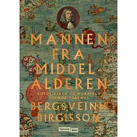 Vigmostad Bjørke Mannen fra middelalderen: historikeren og morderen To