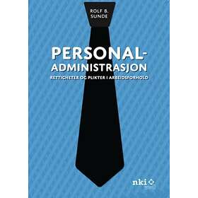 NKI-forl. Personaladministrasjon: rettigheter og plikter i arbeidsforh