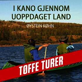 Cappelen Damm I kano gjennom uoppdaget land: Tunulic River i Nunavik