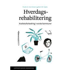 Cappelen Damm akademisk Hverdagsrehabilitering: kvalitetsforbedring i