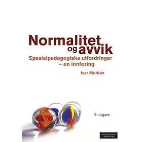 Cappelen Damm akademisk Normalitet og avvik: spesialpedagogiske utford