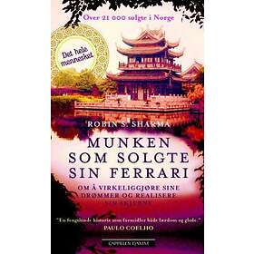 Cappelen Damm Munken som solgte sin Ferrari: om å virkeliggjøre sine d